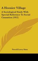 A Hoosier Village: a Sociological Study With Special Reference to Social Causation 101355826X Book Cover