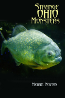 Strange Ohio Monsters 0764343971 Book Cover