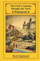 The Fool's Journey through the Tarot Pentacles 0648220362 Book Cover