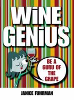 Wine Genius 1840725400 Book Cover