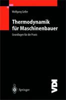 Thermodynamik Fur Maschinenbauer: Grundlagen Fur Die Praxis 3540667504 Book Cover