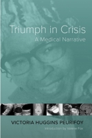 Triumph in Crisis 1387098063 Book Cover