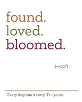 Found.Loved.Bloomed. B0H5B2RNV6 Book Cover