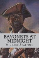Bayonets at Midnight: The Noah Cropper Story 1986795829 Book Cover