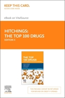 The Top 100 Drugs - Elsevier E-Book on VitalSource (Retail Access Card): Clinical Pharmacology and Practical Prescribing 0323834493 Book Cover