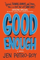 Good Enough: A Novel 125023350X Book Cover