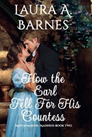 How the Earl Fell for His Countess B09PHJNH8F Book Cover