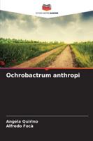 Ochrobactrum anthropi 6209322514 Book Cover