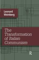The Transformation of Italian Communism 1138517038 Book Cover