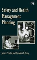 Safety and Health Management Planning 0865876347 Book Cover