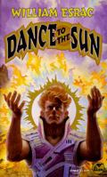 Dance to the Sun 0671877844 Book Cover