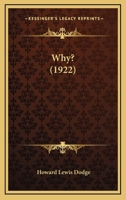 Why? 1120956781 Book Cover