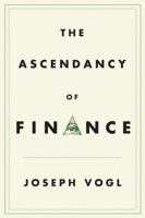 The Ascendancy of Finance 1509509305 Book Cover