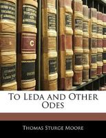 To Leda and OIther Odes 0526585927 Book Cover