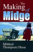 Making of Midge, The 1572583398 Book Cover