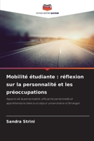 Mobilité étudiante: réflexion sur la personnalité et les préoccupations (French Edition) 6209767338 Book Cover