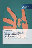 Fostering Learner Identity Through Education Partnerships 3639519558 Book Cover