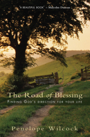The Road of Blessing: Finding God's Direction For Your Life 1854249657 Book Cover