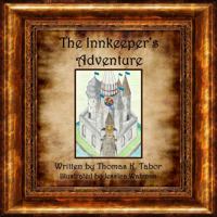 The Innkeeper's Adventure 1628281669 Book Cover