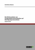 Die Einflussnahme von Private-Equity-Gesellschaften auf Beteiligungsunternehmen 3638942023 Book Cover