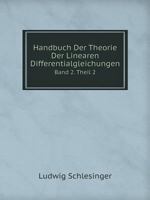 Handbuch Der Theorie Der Linearen Differentialgleichungen Band 2. Theil 2 5519128332 Book Cover