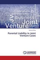 Parental Liability in Joint Venture Cases 3659419613 Book Cover