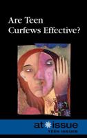 Are Teen Curfews Effective? 0737742836 Book Cover