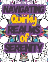 Navigating Quirky REALMS of SERENITY B0CQYYZQQ5 Book Cover