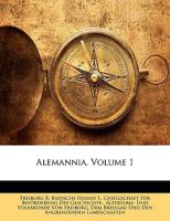 Alemannia, Volume 1 1149128372 Book Cover