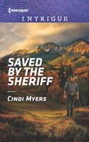 Saved By The Sheriff (Mills & Boon Heroes) 1335526471 Book Cover
