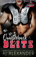 Quarterback Blitz: Gridiron Love B0BG5QYCV3 Book Cover
