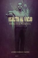 Asalto al vacio: Antologia personal 9996130509 Book Cover