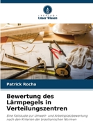 Bewertung des Lärmpegels in Verteilungszentren (German Edition) 6208121485 Book Cover