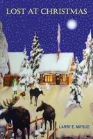 Lost at Christmas 1483604640 Book Cover