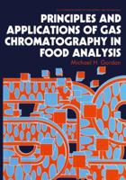 Principles and Applications of Gas Chromatography in Food Analysis 1461280249 Book Cover