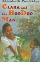 Clara and the Hoodoo Man 0525454039 Book Cover