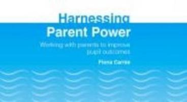 Harnessing Parent Power 1907927239 Book Cover