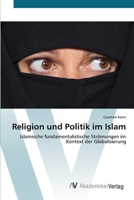 Religion und Politik im Islam 3639416775 Book Cover