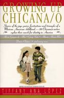 Growing Up Chicana/o 0688114679 Book Cover