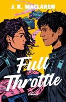 Full Throttle: A Novel B0G2X58DLL Book Cover
