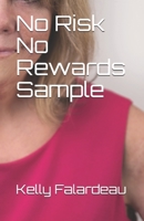 No Risk No Rewards Sample B085RT3FRF Book Cover