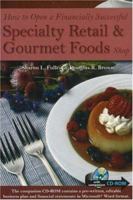 How to Open a Financially Successful Specialty Retail & Gourmet Foods Shop 0910627320 Book Cover