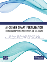 AI-Driven Smart Fertilization: Enhancing Crop-Water Productivity and Soil Health 104137139X Book Cover