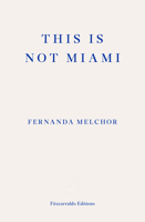 Aquí no es Miami 0811228053 Book Cover