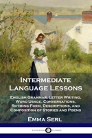 Intermediate Language Lessons 0965273571 Book Cover