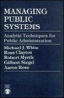 Managing Public Systems 0819150320 Book Cover