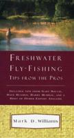 Freshwater Fly Fishing Tips from the Pros 068484253X Book Cover