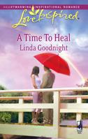 A Time to Heal 0373813759 Book Cover