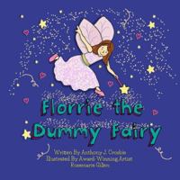 Florrie the Dummy Fairy 150077569X Book Cover