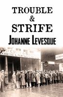 Trouble and Strife 178629012X Book Cover
